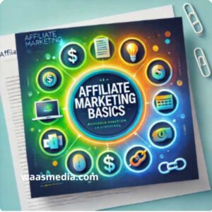 Affiliate Marketing Basics