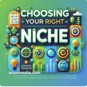 Choosing Your Right Niche
